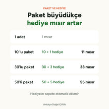 Mısır paket ve hediye: 10'lu pakette 1, 30'lu pakette 3, 50'li pakette 5 hediye mısır